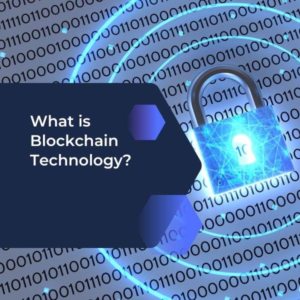What Is Blockchain Technology And How Does It Work?